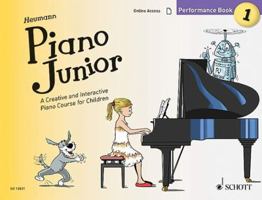 Piano Junior: Performance Book 1: A Creative and Interactive Piano Course for Children 1847614345 Book Cover