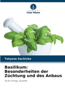 Basilikum: Besonderheiten der Züchtung und des Anbaus (German Edition) 6209535747 Book Cover