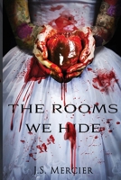 The Rooms We Hide (The Secrets Duet) B09S1Y6K28 Book Cover