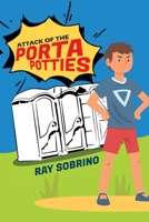 Attack of the Porta Potties 195286416X Book Cover