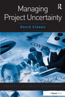 Managing Project Uncertainty 0566088401 Book Cover