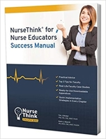 NurseThink for Nurse Educators: Success Manual 0998734721 Book Cover