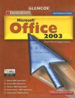 Glencoe Microsoft Office 2003: Real World Applications, Introductory 0078659493 Book Cover