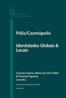 Pólis/Cosmópolis: Identidades Globais & Locais (Humanitas Supplementum) 9892612795 Book Cover