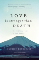 Love is Stronger Than Death 0980137101 Book Cover