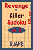 Revenge of Killer Sudoku: 150 of All New Puzzles 1441400923 Book Cover