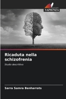Ricaduta nella schizofrenia 6205754835 Book Cover