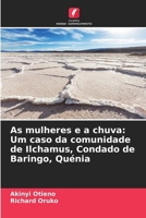 As mulheres e a chuva: Um caso da comunidade de Ilchamus, Condado de Baringo, Quénia (Portuguese Edition) 6205185725 Book Cover