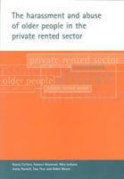 The Harassment and Abuse of Older People in the Private Rented Sector 1861344589 Book Cover