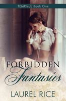 Forbidden Fantasies : TEMP/sub Book One 1735944106 Book Cover