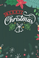 Merry Christmas: Journal Notebook - Funny Christmas Journal Book Gifts - Christmas Journal for Kids Women - Happy New Year Journal Books - Santa Claus & Christmas Tree Snowflakes Journal Books 1710149043 Book Cover