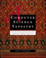 Computer Science Tapestry: Exploring Programming and Computer Science with C++ 0071161783 Book Cover