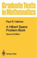 A Hilbert Space Problem Book 0387906851 Book Cover