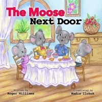 The Moose Next Door B0CQKVY67D Book Cover