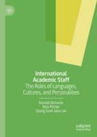 International Academic Staff: The Roles of Languages, Cultures, and Personalities 3031587596 Book Cover