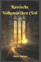Russische Volksmärchen (Teil 2) B0CFD2LS3W Book Cover