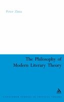 The Philosophy of Modern Literary Theory 082647893X Book Cover