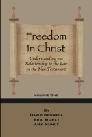 Freedom in Christ 1312807660 Book Cover