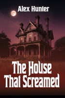 The House That Screamed 1685137628 Book Cover