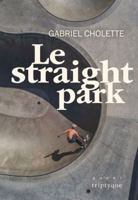 Le Straight park 2898012238 Book Cover