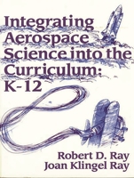 Integrating Aerospace Science into the Curriculum: K-12 0872879240 Book Cover