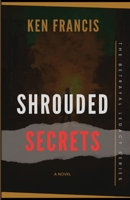 Shrouded Secrets: The Betrayal Chronicles 108822752X Book Cover