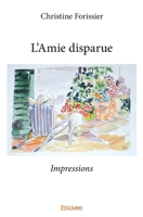 L'Amie disparue (French Edition) 2414012579 Book Cover