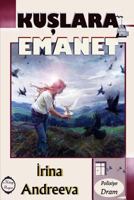 Kuslara Emanet 1365161366 Book Cover