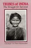 Tribes of India: The Struggle for Survival 0520043154 Book Cover