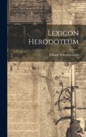 Lexicon Herodoteum 102173621X Book Cover