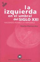 La izquierda en el umbral del siglo XXI 8432310220 Book Cover