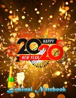 Happy New Year 2020 Journal Notebook: Journal, Diary, New Year Gift (100 Pages, Blank, 8.5 x 11) Lined Notebook.: Happy New Year 2020/ Journal Diary/New Year Gift Lined Notebook. 1673102077 Book Cover