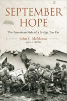 September Hope: The American Side of a Bridge Too Far 045123989X Book Cover