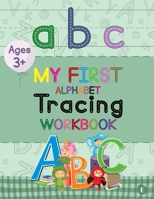 My First Alphabet Tracing Workbook B08NRSCSSV Book Cover