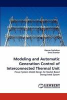 Modeling and Automatic Generation Control of Interconnected Thermal Unit 3844318070 Book Cover