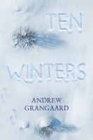 Ten Winters 1836710739 Book Cover