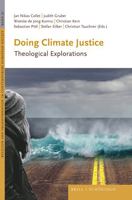 Doing Climate Justice: Theological Explorations 3506795317 Book Cover
