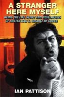 A Stranger Here Myself: Being the Life Story and Revelations of Mister Rab C.Nesbitt of Govan 0330484931 Book Cover