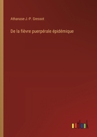 De la fièvre puerpérale épidémique (French Edition) 3563211175 Book Cover