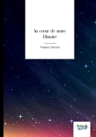 Au coeur de notre Histoire 2385915030 Book Cover