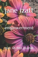 empowerment: read, sit, feel. journal. B0F7F2JZ5X Book Cover