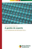 A gestão do esporte 3639692438 Book Cover