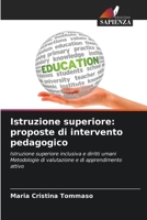 Istruzione superiore: proposte di intervento pedagogico (Italian Edition) 6208163676 Book Cover