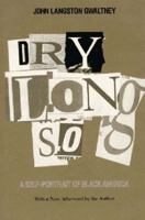 Drylongso: A Self-Portrait of Black America 0394747135 Book Cover