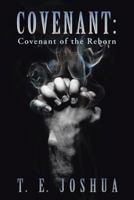 Covenant of the Reborn (Covenant #1) 1458214745 Book Cover