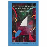 Rhythmic Phrasing in English Verse (English Language) 0582552672 Book Cover
