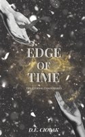 Edge of Time: The Eternal Chaos Series 1036952363 Book Cover