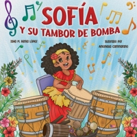 Sofía y su Tambor de Bomba (Spanish Edition) B0DHLWKKMK Book Cover