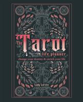 The Tarot Life Planner: A Beginner's Guide to Reading the Tarot 1841815179 Book Cover