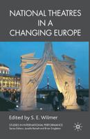 National Theatres in a Changing Europe 1349356107 Book Cover